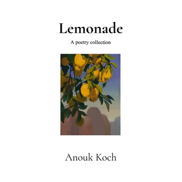 Lemonade: A Poetry Collection