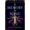 A Memory of Song: First Verse of the Last Ballad