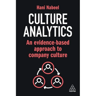 Culture Analytics: An Evidence-Based Approach to Company Culture