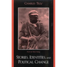 Stories, Identities, and Political Change