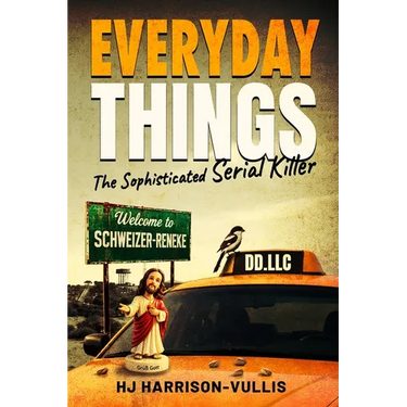 Everyday Things: The Sophisticated Serial Killer