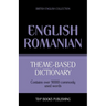 Theme-based dictionary British English-Romanian - 9000 words