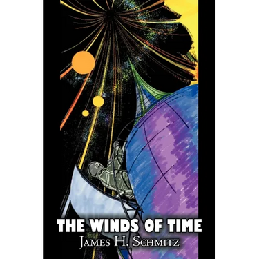 The Winds of Time by James H. Schmitz, Science Fiction, Adventure
