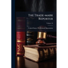 The Trade-mark Reporter; Volume 10