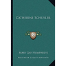 Catherine Schuyler