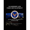 Leadership and Force Development: Air Force Doctrinal Document 1-1