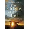 The Origins of the Irish