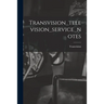Transvision_television_service_notes