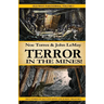 Terror in the Mines!: Old West Paranormal Volume 1