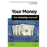 Your Money: The Missing Manual