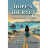 Hope's Journey: The Journey of Hope