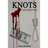 Knots: A Justin Barnes Novel