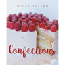 Confectious: Easy Desserts