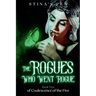 The Rogues Who Went Rogue