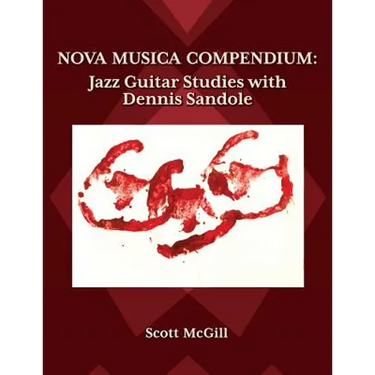Nova Musica Compendium: Jazz Guitar Studies with Dennis Sandole