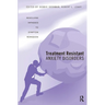 Treatment Resistant Anxiety Disorders: Resolving Impasses to Symptom Remission
