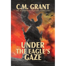 Under the Eagle's Gaze