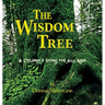 The Wisdom Tree: A Children's Story for All Ages
