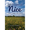 50 Years of Nice: Marriage Stories