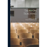 Talks On Teaching