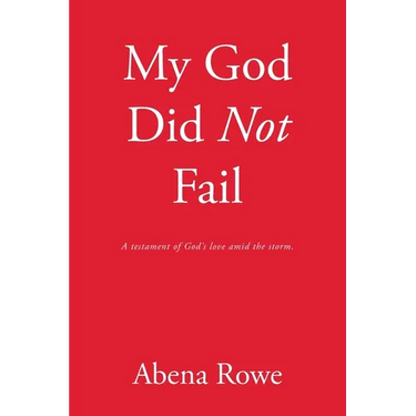 My God Did Not Fail: A testament of God's love amid the storm.