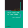 Macro Federalism and Local Finance