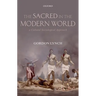 The Sacred in the Modern World: A Cultural Sociological Approach