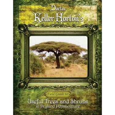 Useful Trees and Shrubs in Dryland Permaculture