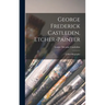 George Frederick Castleden, Etcher-painter: a Brief Biography