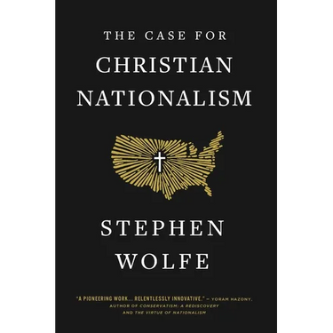 The Case for Christian Nationalism