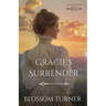 Gracie's Surrender