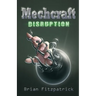 Mechcraft: Disruption