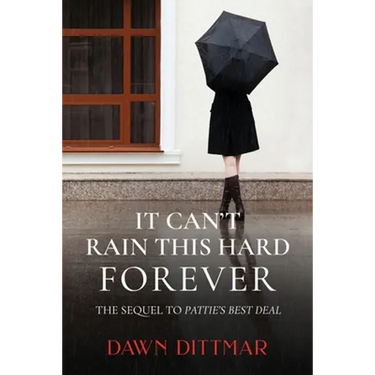 It Can't Rain This Hard Forever