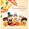 The First Thanksgiving of 1621