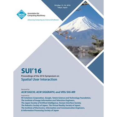 SUI 16 2016 Symposium on Spatial User Interaction