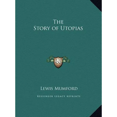 The Story of Utopias