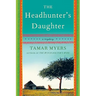 The Headhunter's Daughter: A Mystery