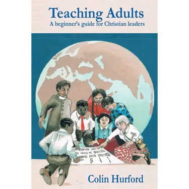 Teaching Adults: A Beginner's Guide for Christian Leaders