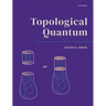 Topological Quantum