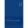 New World Soundings: Culture and Ideology in the Americas