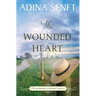 The Wounded Heart: Amish romance