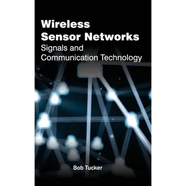Wireless Sensor Networks: Signals and Communication Technology