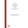 The Twelve Stages of Humility: The Meditation Series