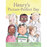 Henry's Picture-Perfect Day: Book 3