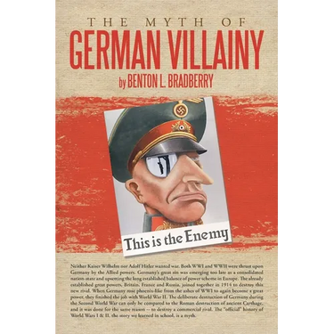 The Myth of German Villainy