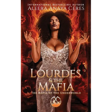 Lourdes & the Mafia: The Mafia of the Underworld: A Standalone Reverse Harem Romance