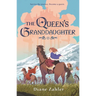 The Queen's Granddaughter