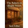 The Bakery on Maple Street