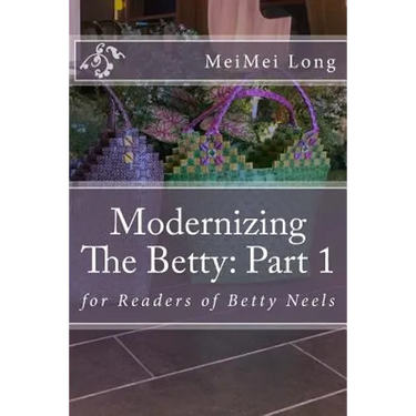 Modernizing The Betty: Part 1: for Readers of Betty Neels