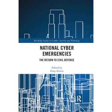 National Cyber Emergencies: The Return to Civil Defence